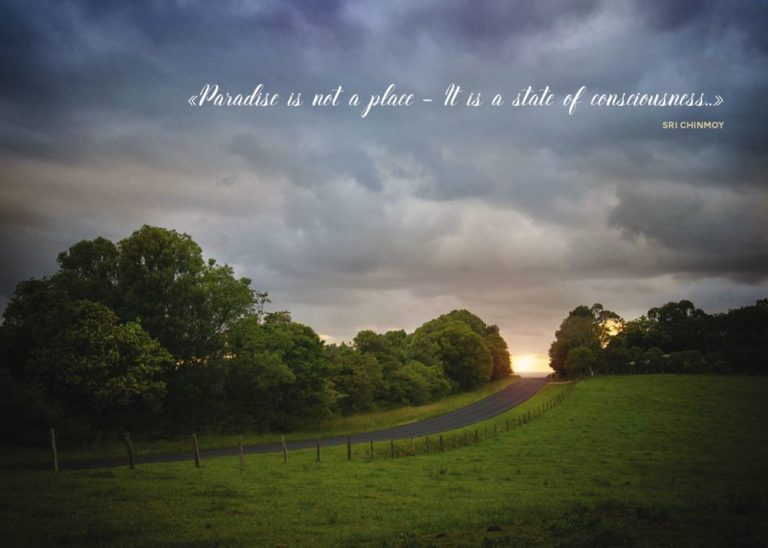 «Paradise is not a place – It is a state of consciousness..» SRI ...